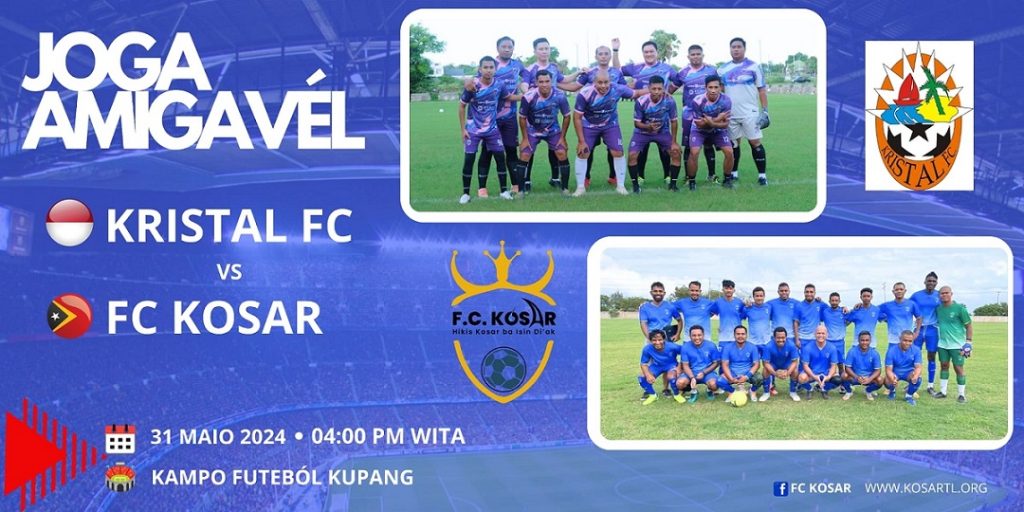 Jogu Amigável entre FC Kristal (Kupang-NTT) vs FC Kosar (Timor Leste)
